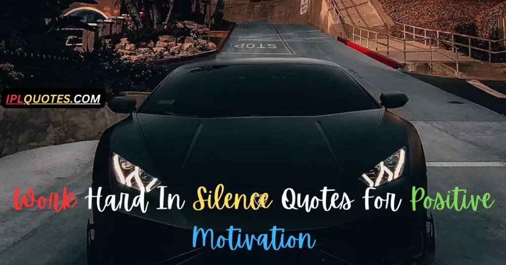 work hard in silence,
work in silence quotes,
work hard in silence success make noise,
let your success make the noise,
work in silence,
work hard in silence let your success be your noise,
be silent and let your success shout,
success in silence quotes,
Work hard in silence, let your success be your noise,
work hard in silence, let your success make the noise meaning,
Work hard in silence let your success make the noise meaning in Hindi,
Work hard in silence let success Make the noise wallpaper HD,
Work hard in silence quote,
Success in silence quotes,
Work hard in silence Quotes in Hindi,
Work hard quotes,